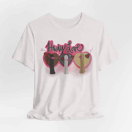 Howdy Love Tee