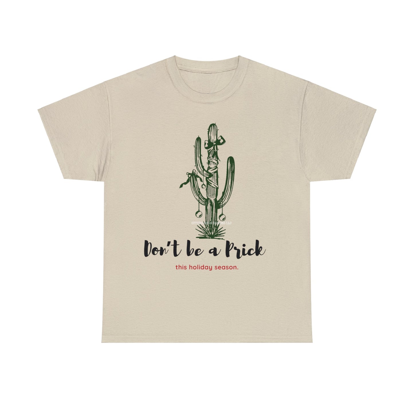 “Don't Be A” Christmas Tee
